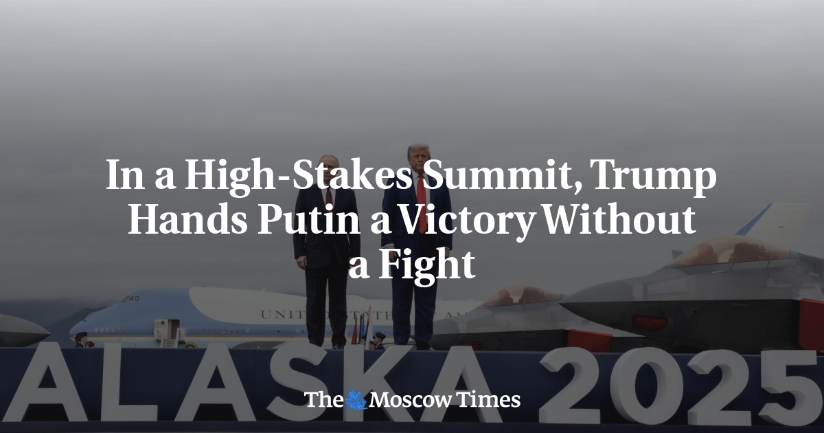 In a High-Stakes Summit, Trump Hands Putin a Victory Without a Fight
