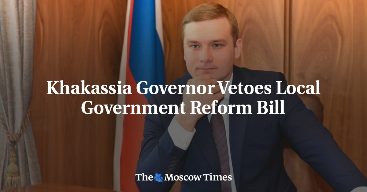 Khakassia Governor Vetoes Local Government Reform Bill