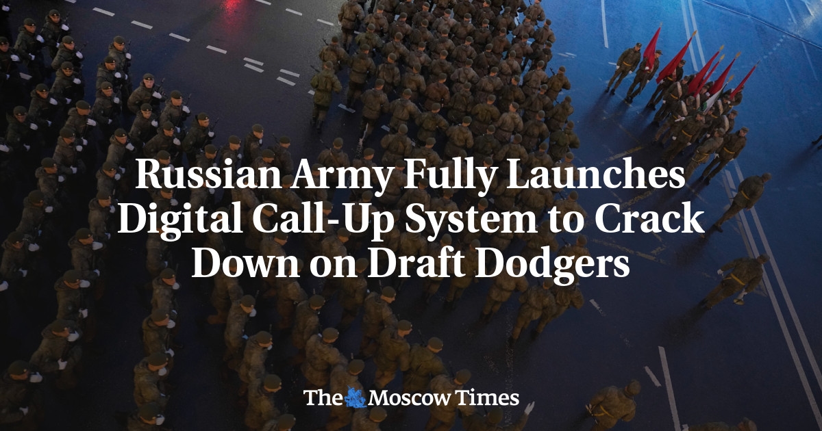 Russische Armee führt digitales Einberufungssystem ein, um gegen Wehrdienstverweigerer vorzugehen