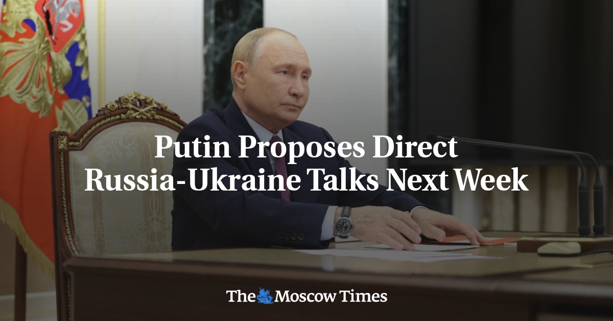 Putin Proposes Direct Russia-Ukraine Talks Next Week