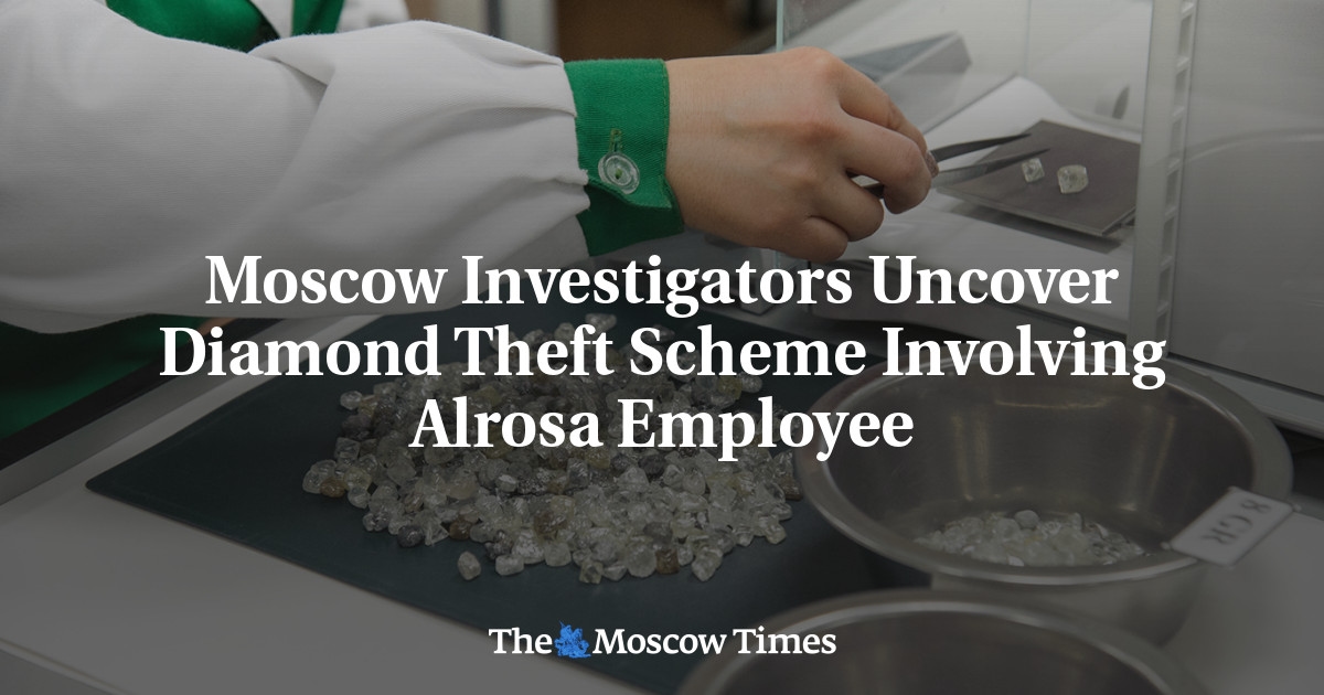 Moskova Araştırmacıları Alrosa Çalışanını İlgilendiren Elmas Hırsızlığı Planını Ortaya Çıkardı